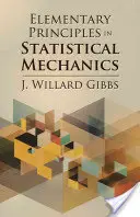 Principes élémentaires de mécanique statistique - Elementary Principles in Statistical Mechanics