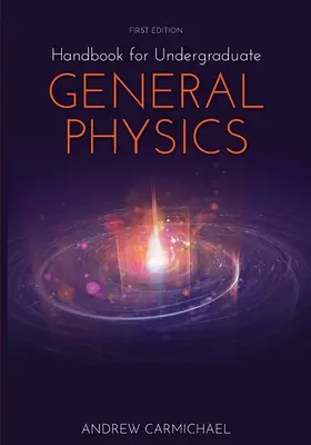 Handbook for Undergraduate General Physics (en anglais) - Handbook for Undergraduate General Physics