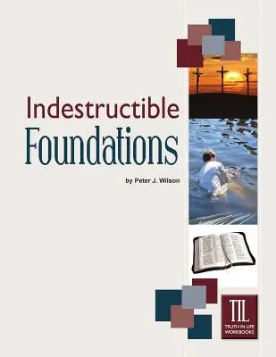 Fondations indestructibles - Indestructible Foundations