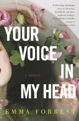 Ta voix dans ma tête : un mémoire - Your Voice in My Head: A Memoir