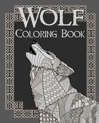 Livre à colorier Loup - Wolf Coloring Book