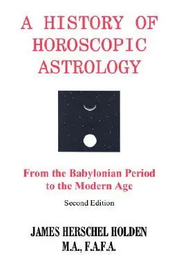 Histoire de l'astrologie horoscopique - History of Horoscopic Astrology