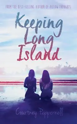 Le maintien de l'île de Long Island - Keeping Long Island