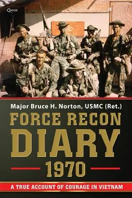 Journal de la force de reconnaissance, 1970 - Force Recon Diary, 1970