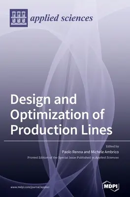 Conception et optimisation des lignes de production - Design and Optimization of Production Lines