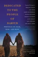 Dédié au peuple du Darfour : Écrits sur la peur, le risque et l'espoir - Dedicated to the People of Darfur: Writings on Fear, Risk, and Hope