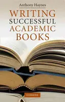 Rédiger des livres académiques à succès - Writing Successful Academic Books