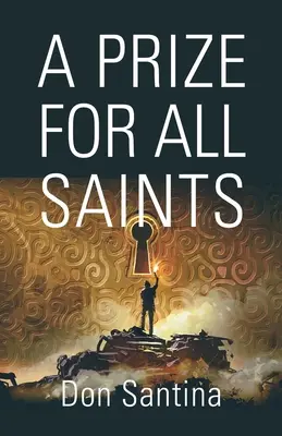 Un prix pour tous les saints - A Prize for All Saints