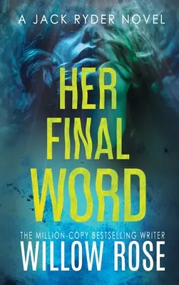 Son dernier mot - Her Final Word