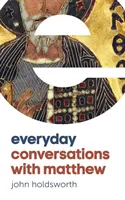 Conversations quotidiennes avec Matthew - Everyday Conversations with Matthew