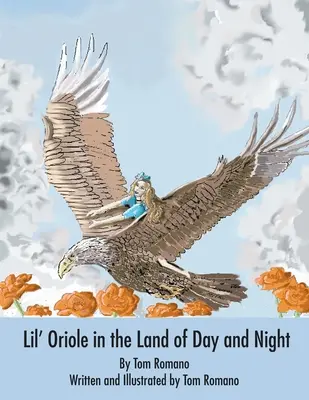 Le petit loriot au pays du jour et de la nuit - Lil' Oriole in the Land of Day and Night