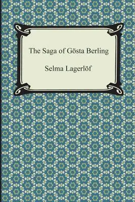 La saga de Gosta Berling - The Saga of Gosta Berling