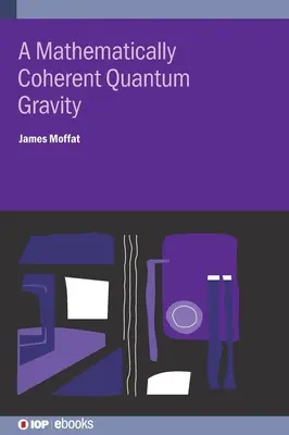 Une gravité quantique mathématiquement cohérente - A Mathematically Coherent Quantum Gravity