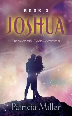 Joshua : Entre deux mondes - Joshua: Between Two Worlds