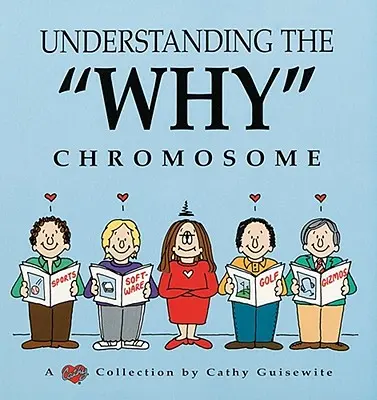 Comprendre le chromosome du pourquoi - Understanding the Why Chromosome