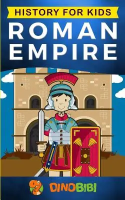 Histoire pour enfants : L'Empire romain - History for kids: Roman Empire