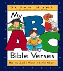 Mon ABC des versets bibliques : Cacher la Parole de Dieu dans les petits cœurs - My ABC Bible Verses: Hiding God's Word in Little Hearts