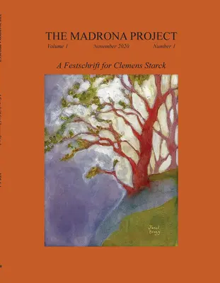 Le projet Madrona, volume I, numéro 1 - The Madrona Project, Volume I, Number 1