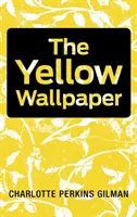 Le Papier peint jaune - The Yellow Wallpaper