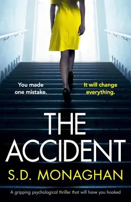 L'Accident : Un thriller psychologique captivant qui vous rendra accro. - The Accident: A gripping psychological thriller that will have you hooked