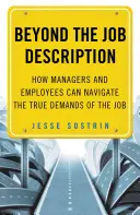 Au-delà de la description de poste : Comment les managers et les employés peuvent faire face aux véritables exigences du travail - Beyond the Job Description: How Managers and Employees Can Navigate the True Demands of the Job