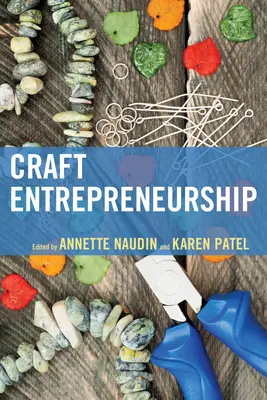 L'entrepreneuriat artisanal - Craft Entrepreneurship