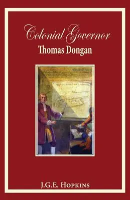Gouverneur colonial Thomas Dongan - Colonial Governor Thomas Dongan