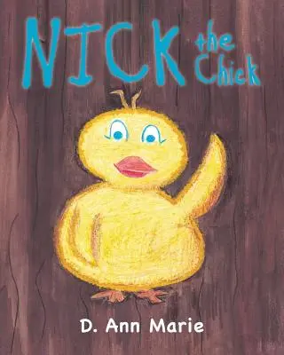 Nick le poussin - Nick the Chick