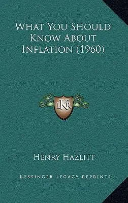 Ce qu'il faut savoir sur l'inflation (1960) - What You Should Know About Inflation (1960)