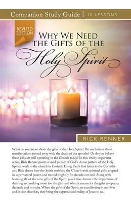 Pourquoi nous avons besoin des dons du Saint-Esprit Guide d'étude - Why We Need the Gifts of the Holy Spirit Study Guide