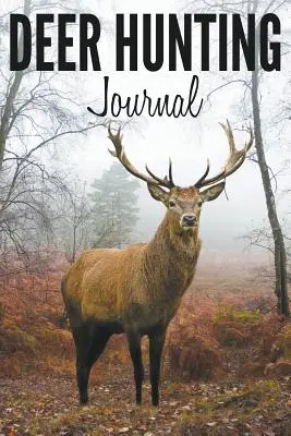 Journal de chasse au cerf - Deer Hunting Journal