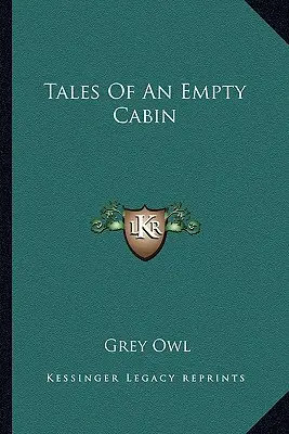 Histoires d'une cabane vide - Tales of an Empty Cabin