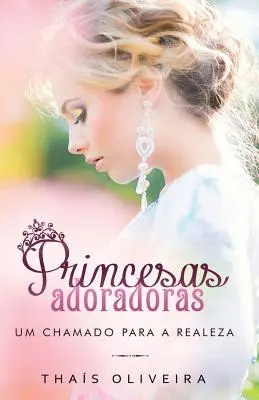 Princesas Adoradoras : Un cadeau pour la réalité - Princesas Adoradoras: Um chamado para a realeza