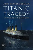 La tragédie du Titanic : Un nouveau regard sur le paquebot perdu - Titanic Tragedy: A New Look at the Lost Liner