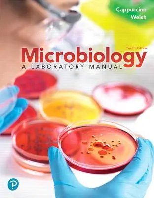 Microbiologie : A Laboratory Manual, Loose Leaf Edition - Microbiology: A Laboratory Manual, Loose Leaf Edition