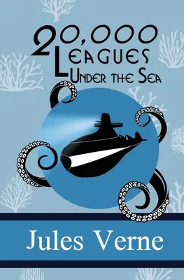 Vingt mille lieues sous les mers - Twenty Thousand Leagues Under the Sea