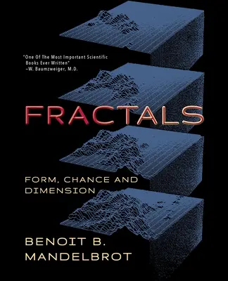 Les fractales : Forme, hasard et dimension - Fractals: Form, Chance and Dimension