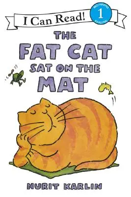 Le gros chat s'est assis sur le tapis - The Fat Cat Sat on the Mat