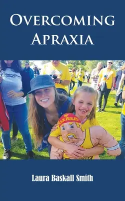 Vaincre l'apraxie - Overcoming Apraxia
