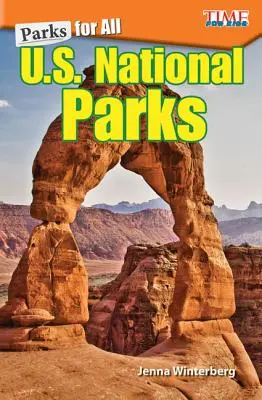 Des parcs pour tous : Les parcs nationaux des États-Unis - Parks for All: U.S. National Parks