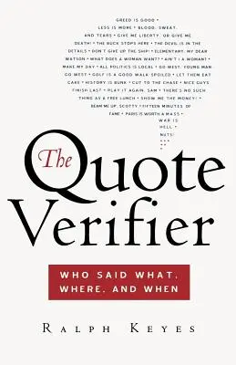 Le vérificateur de citations : Qui a dit quoi, où et quand - The Quote Verifier: Who Said What, Where, and When