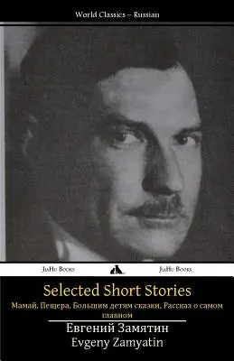 Histoires courtes sélectionnées : Mamai, la grotte, contes pour grands enfants, une histoire sur la chose la plus importante - Selected Short Stories: Mamai, the Cave, Tales for Big Kids, a Story about the Most Important Thing