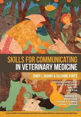 Compétences en matière de communication en médecine vétérinaire - Skills for Communicating in Veterinary Medicine