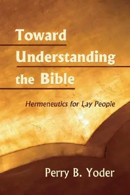 Vers la compréhension de la Bible - Toward Understanding the Bible
