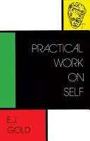 Travail pratique sur soi - Practical Work on Self