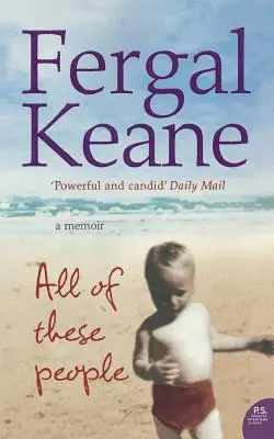 Toutes ces personnes : Un mémoire - All of These People: A Memoir