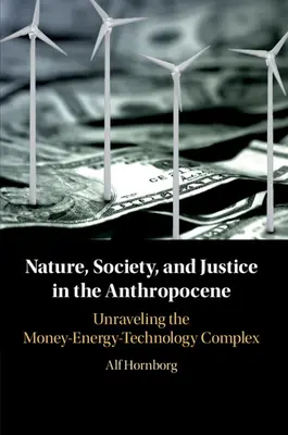 Nature, société et justice dans l'anthropocène - Nature, Society, and Justice in the Anthropocene