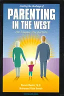 Relever le défi de la parentalité en Occident : Une perspective islamique - Meeting the Challenge of Parenting in the West: An Islamic Perspective