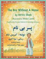 Le garçon sans nom : Édition anglais-dari - The Boy Without a Name: English-Dari Edition