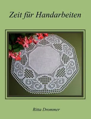 Zeit fr Handarbeiten : Hkeln (en anglais) - Zeit fr Handarbeiten: Hkeln